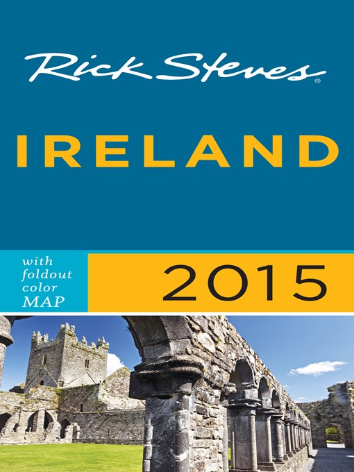 Title details for Rick Steves Ireland 2015 by Rick Steves - Available